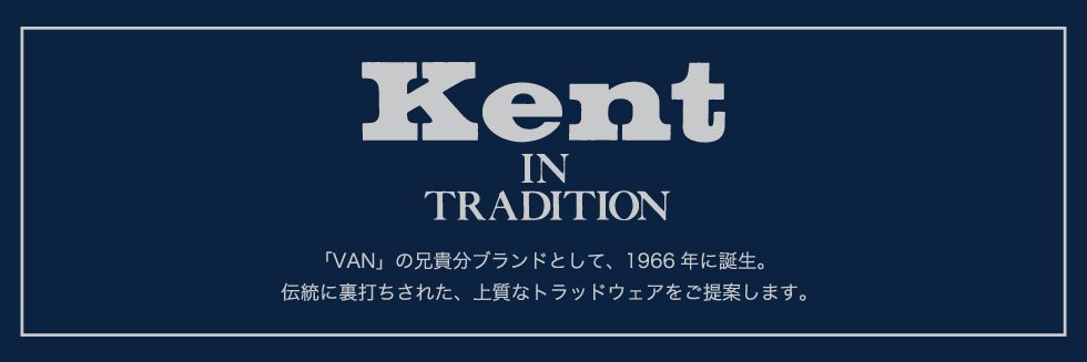 KENT IN TRADITION