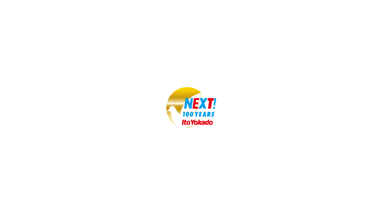 NEXT! 100YEARS ItoYokado